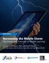 Harnessing the Mobile Storm: The Power and Potential of Mobile Learning