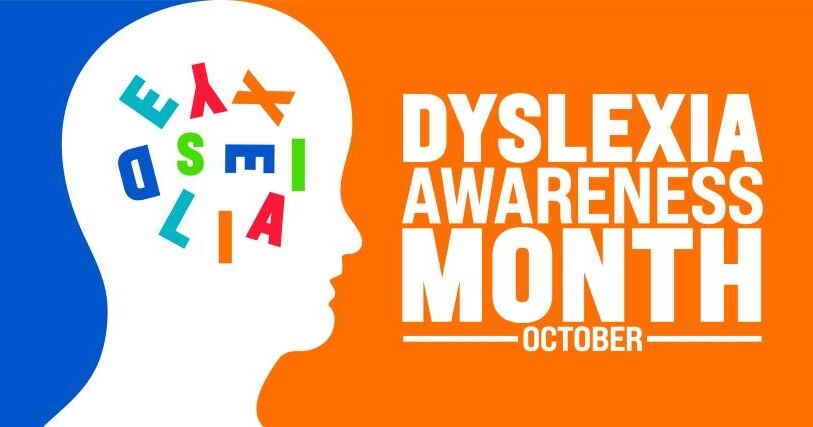 Blue and orange banner reads Dyslexia Awareness Month October. A white outline of a head shows a jumble of colored letters.