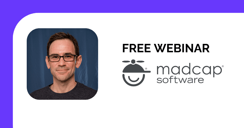 Free webinar with MadCap Software, headshot of Chris Kocher