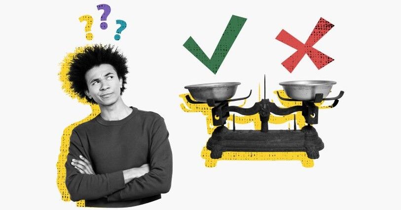 A man with curly hair and a dark shirt with yellow, purple, and green question marks above his head and a confused expression looks at a scale weighing 2 options, one with a green checkmark and one with a red X