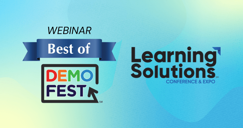 Best of Learning Solutions DemoFest