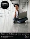 Getting Started in e-Learning: Technologies, Tools, and Media for e-Learning