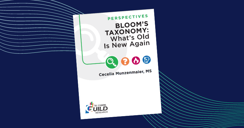Bloom’s Taxonomy: What’s Old Is New Again