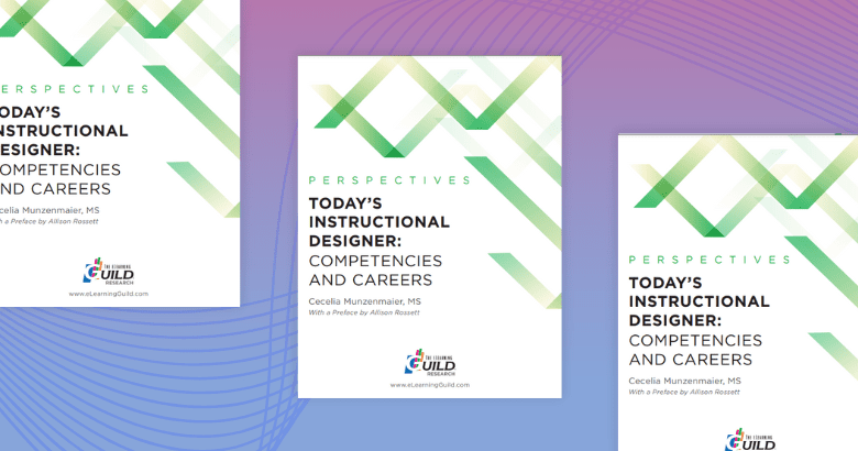 Today’s Instructional Designer: Competencies and Careers