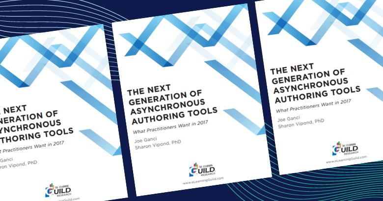 The Next Generation of Asynchronous Authoring Tools: What Practitioners Want in 2017