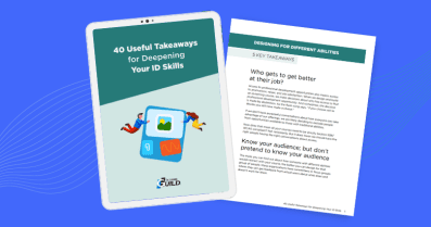 40 Useful Takeaways for Deepening Your ID Skills